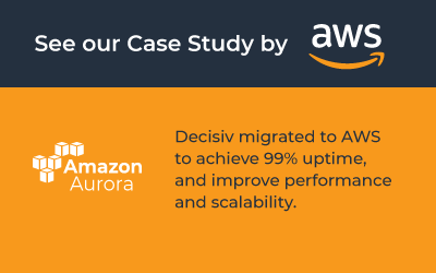 Decisiv Delivers Continuous Availability, Doubles Productivity by Moving to AWS