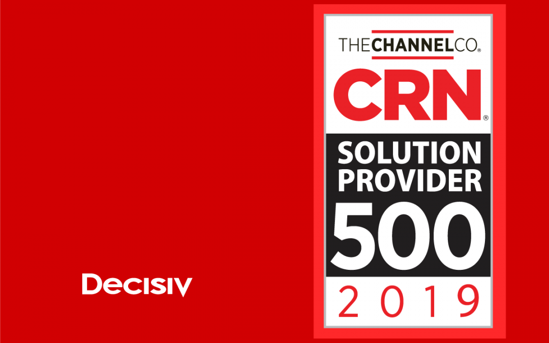 Decisiv Recognized on the CRN 2019 Solution Provider 500 List