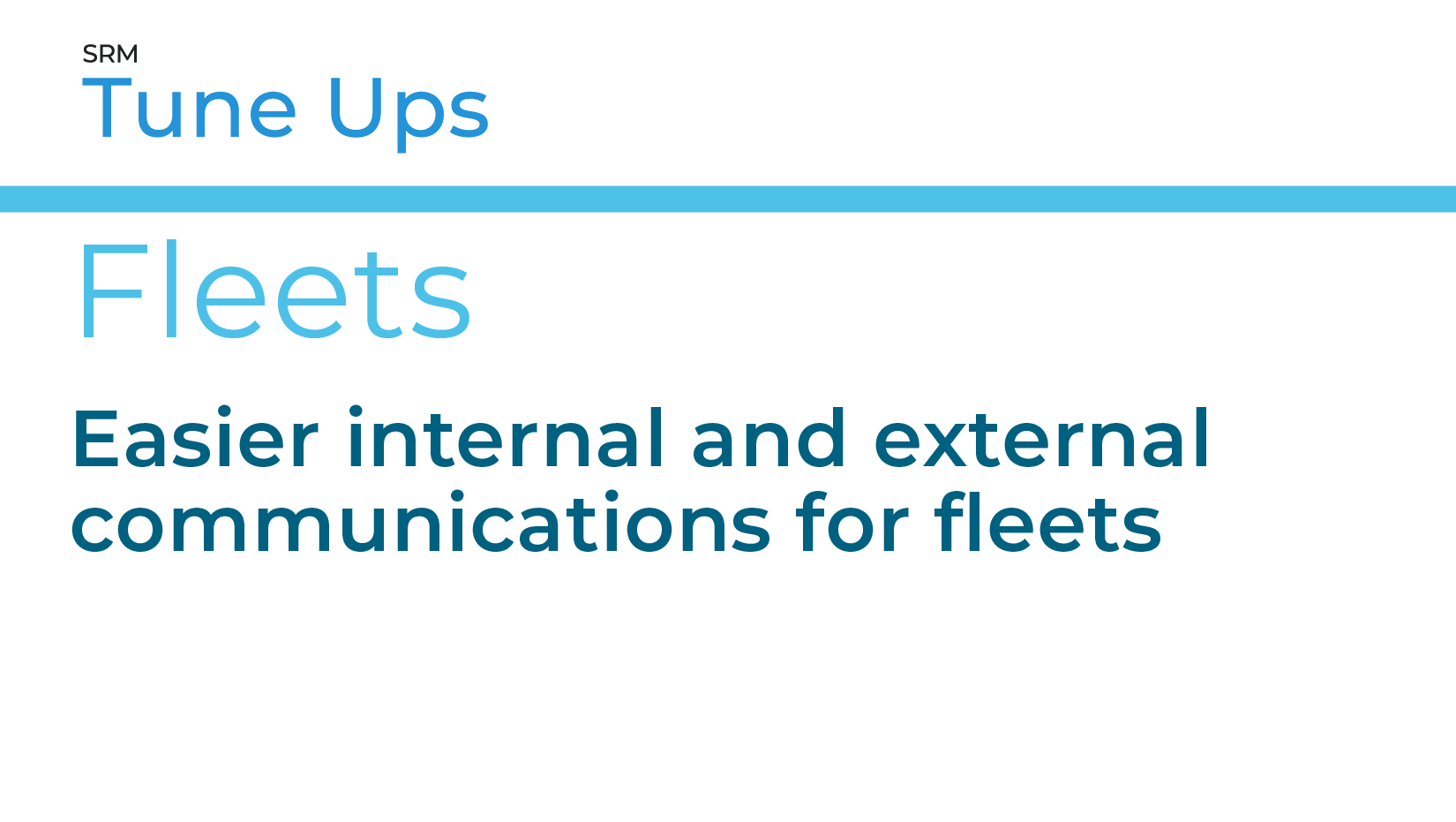 Easier internal and external communications for fleets Decisiv