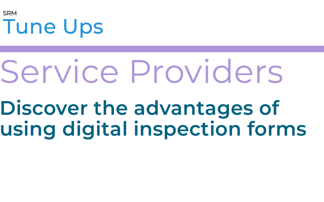 Discover the advantages of using digital inspection forms